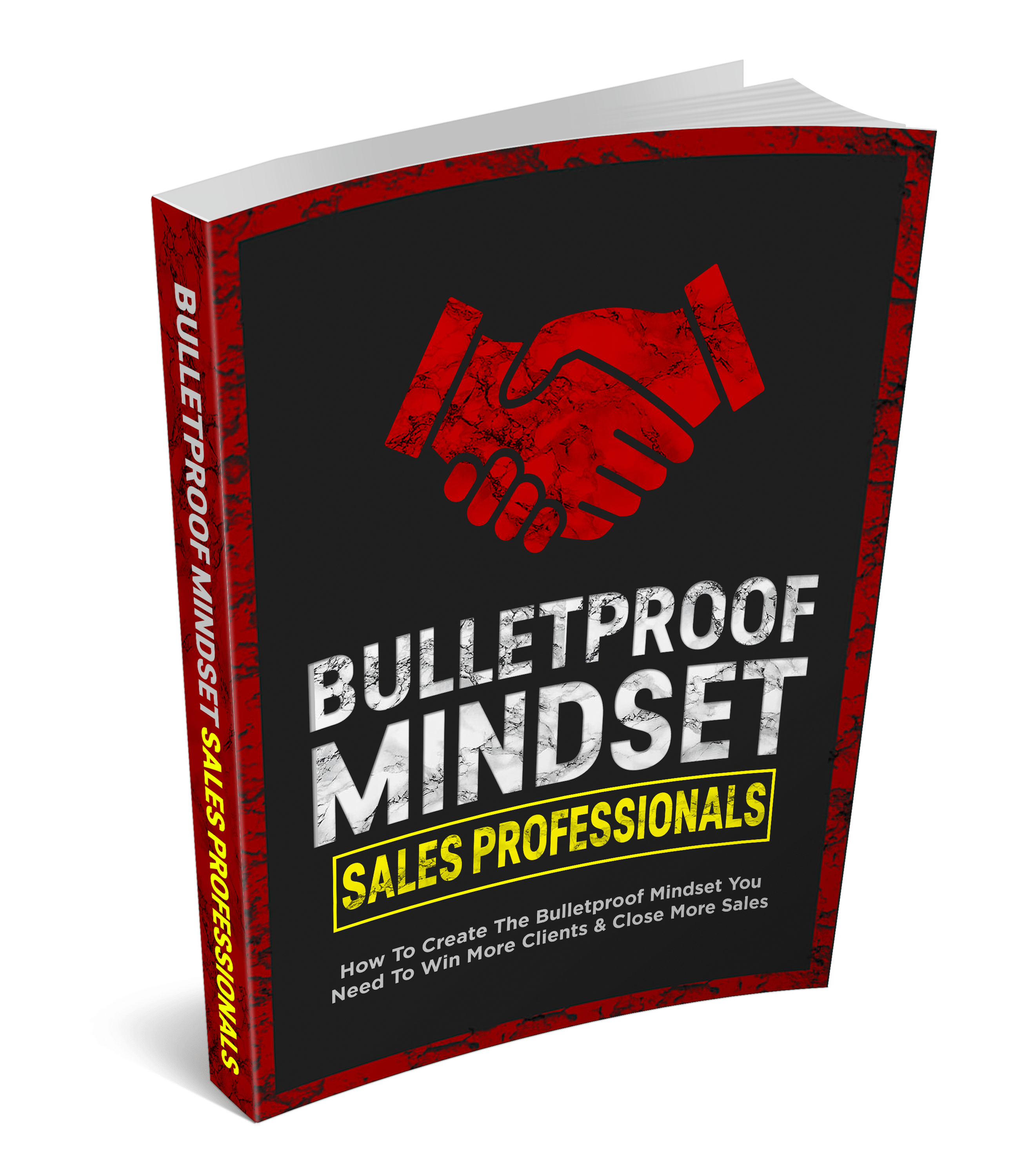 Bulletproof Mindset For Sales Professionals